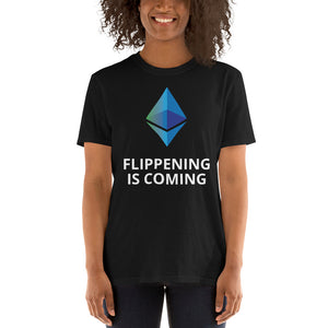 Flippening Is Coming Unisex T-Shirt