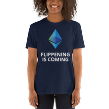 Load image into Gallery viewer, Flippening Is Coming Unisex T-Shirt